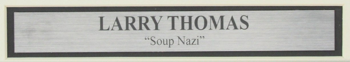 Larry Thomas Signed/Inscr 8x10 Photo "Seinfeld - Soup Nazi" Framed JSA 185505