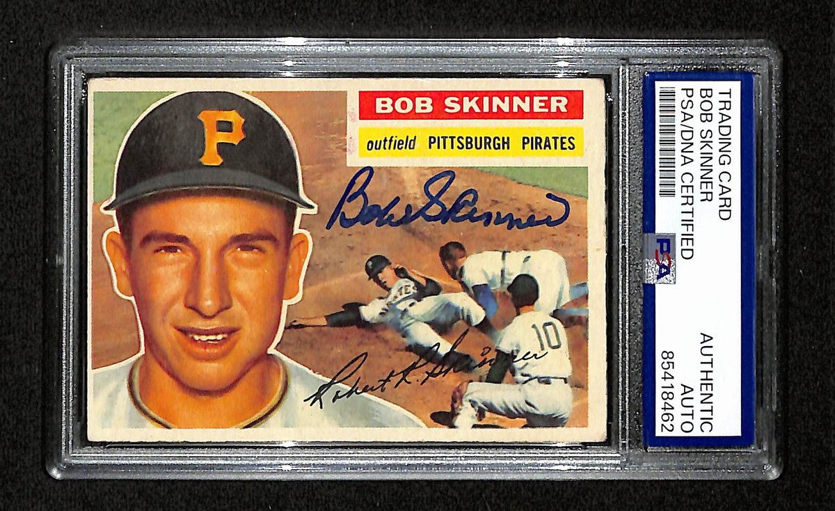 Bob Skinner Signed/Auto 1956 Topps Card #297 Pittsburgh Pirates PSA/DNA 194862