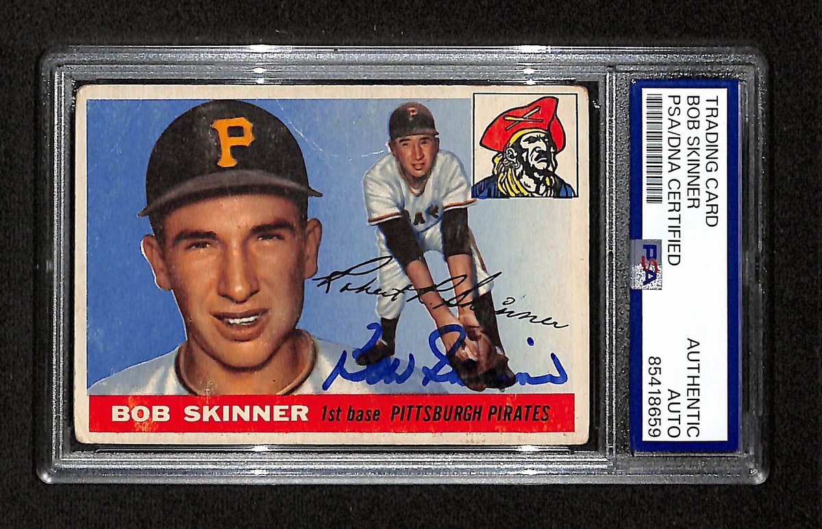 Bob Skinner Signed/Auto 1955 Topps Card #88 Pittsburgh Pirates PSA/DNA 195397