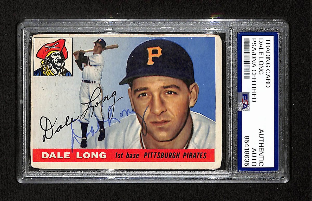 Dale Long Signed/Auto 1955 Topps Card #127 Pittsburgh Pirates PSA/DNA 195400