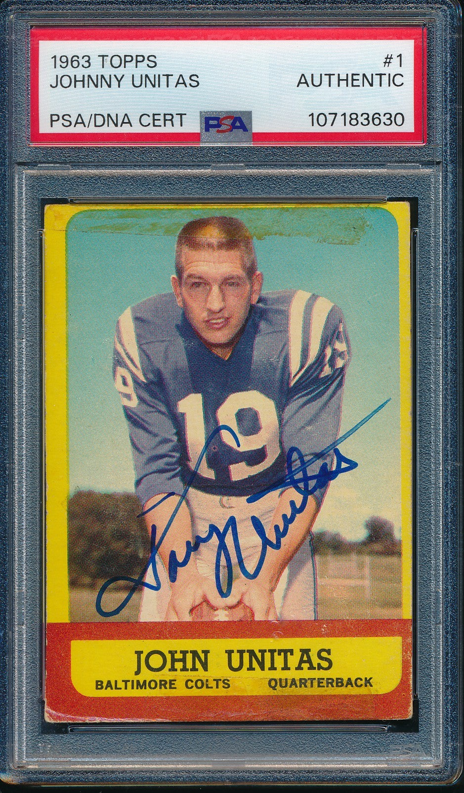 Johnny Unitas HOF Signed/Autographed 1963 Topps Card #1 Colts PSA/DNA 196000