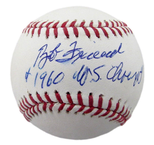 Bob Friend Signed/Inscribed OML Baseball Pittsburgh Pirates JSA 198633