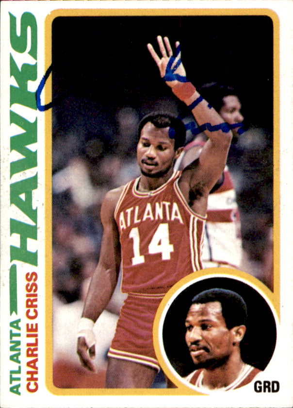 Charlie Criss Autographed 1978-79 TOPPS RC Basketball Card #87 Hawks 182950