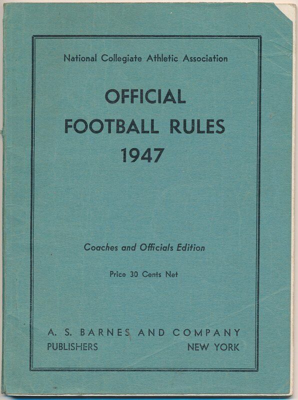 1947 NCAA Official Football Rules NCAA GUIDE Booklet 142098
