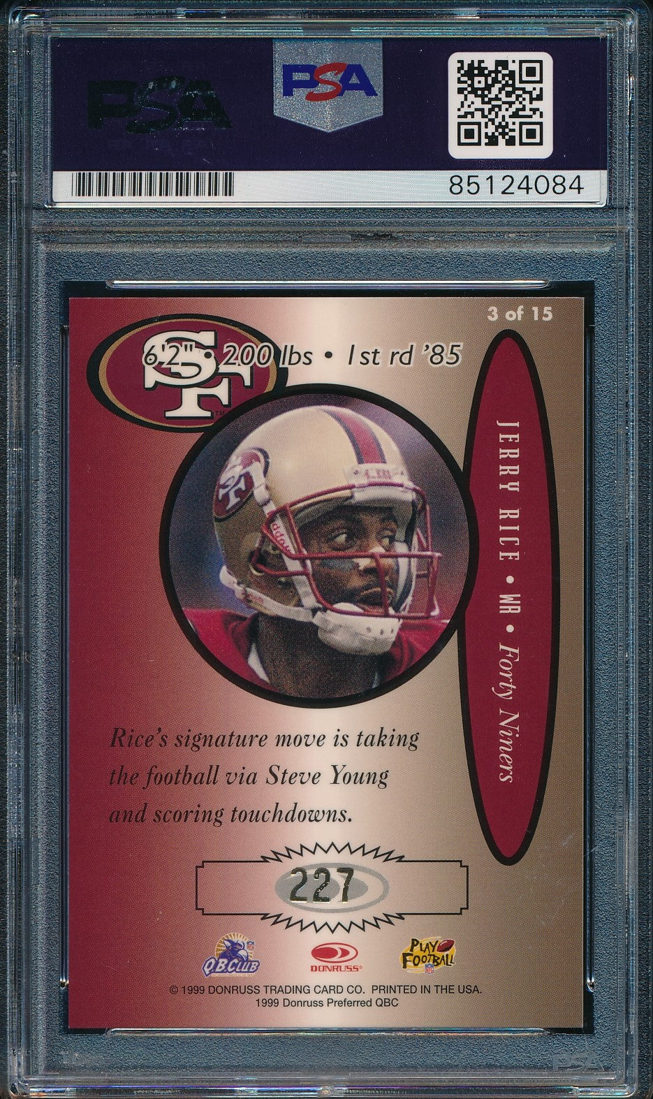 Jerry Rice HOF Signed 1999 Donruss Preferred Sig Card #3 49ers PSA/DNA 184790
