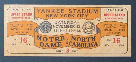 1949 Notre Dame Irish vs. UNC Tar Heels Proof Ticket 11/12/49 Yankee Stadium