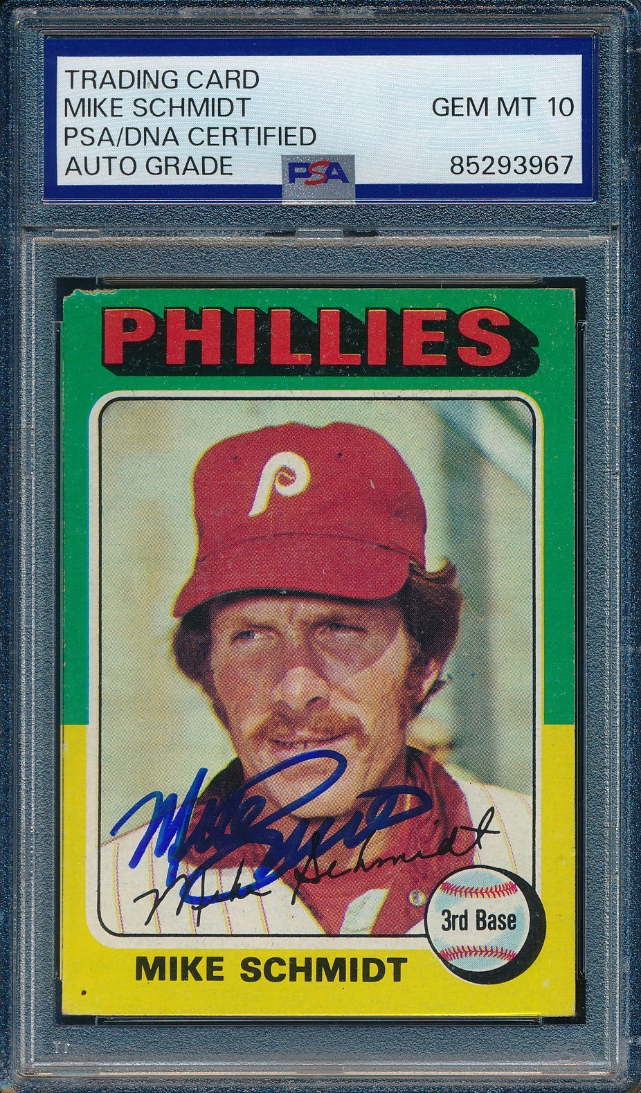 1975 Topps Mike Schmidt Phillies Card #70 Signed PSA/DNA GEM MINT 10 190427