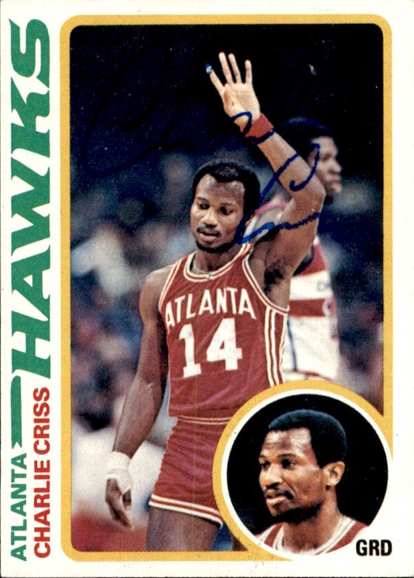 Charlie Criss Autographed 1978-79 TOPPS RC Basketball Card #87 Hawks 182949