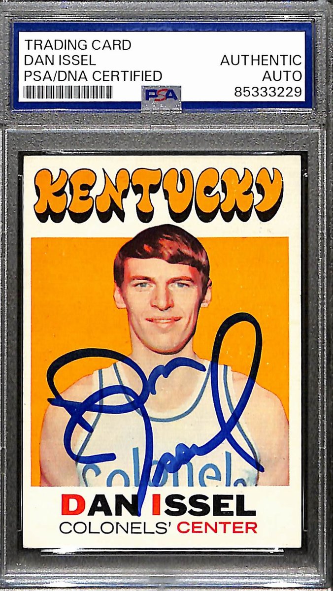 Dan Issel HOF Signed/Auto 1971-72 Topps Card #200 Colonels Rookie PSA/DNA 187994