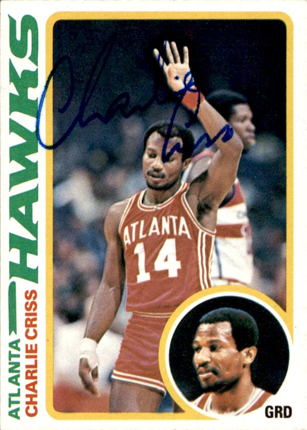 Charlie Criss Autographed 1978-79 TOPPS RC Basketball Card #87 Hawks 182952