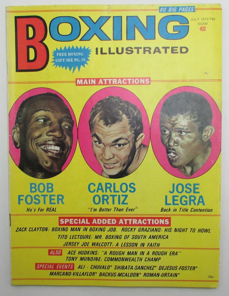 July 1972 Boxing Illustrated Magazine Foster/Ortiz/Legra on Cover 167672