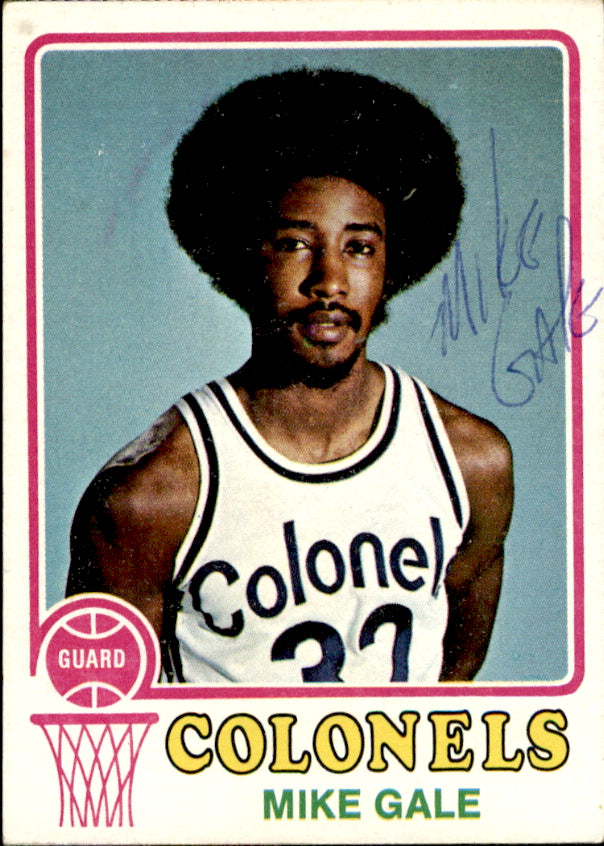 Mike Gale Autographed 1973-74 TOPPS Basketball Card #228 Colonels 182928