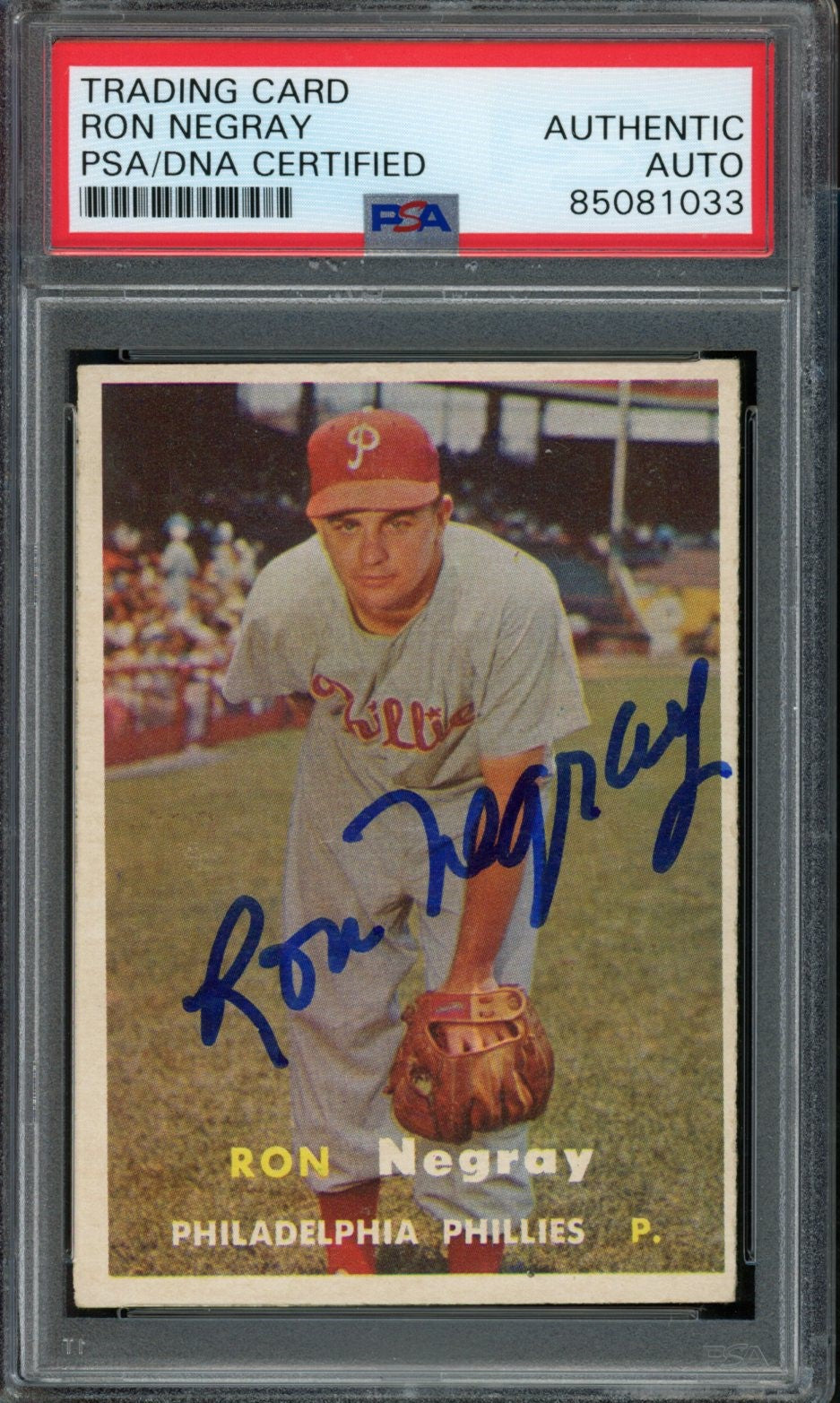 Ron Negray Signed 1957 Topps Trading Card #254 Phillies PSA/DNA 183575