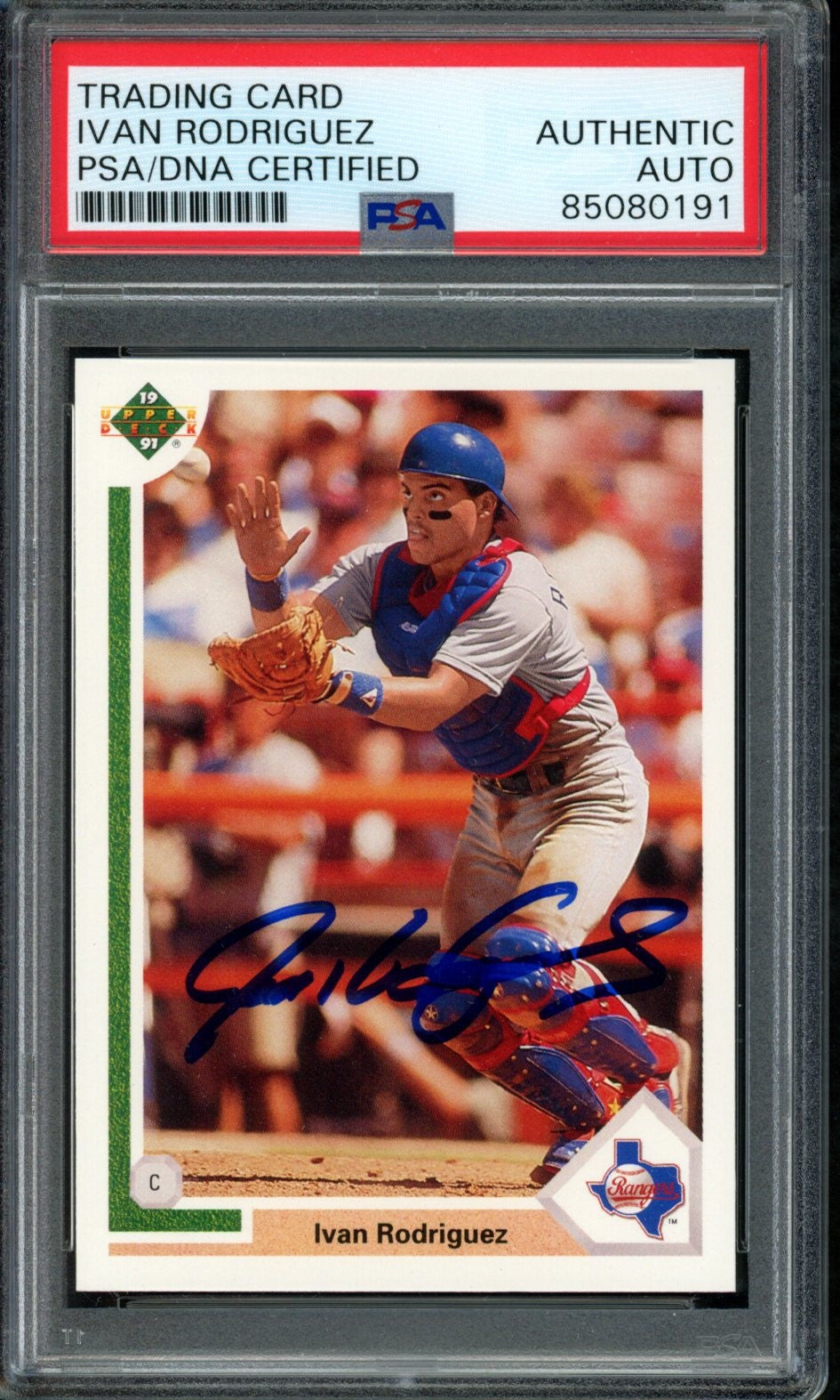 Ivan Rodriguez HOF Autographed 1991 UD Rookie Card #55F Rangers PSA/DNA