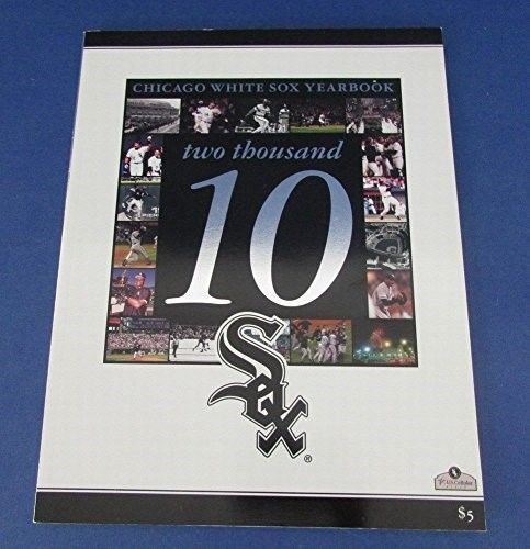 2010 Chicago White Sox Official Yearbook 122874