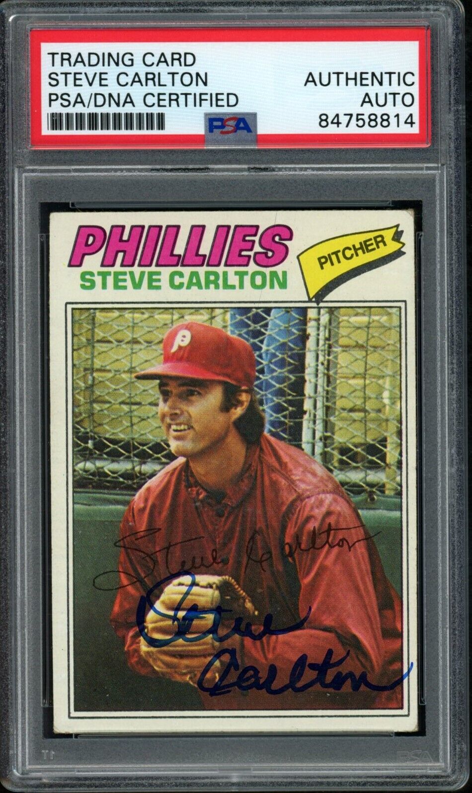 1977 TOPPS Steve Carlton HOF #110 Authentic Card Signed Phillies PSA/DNA