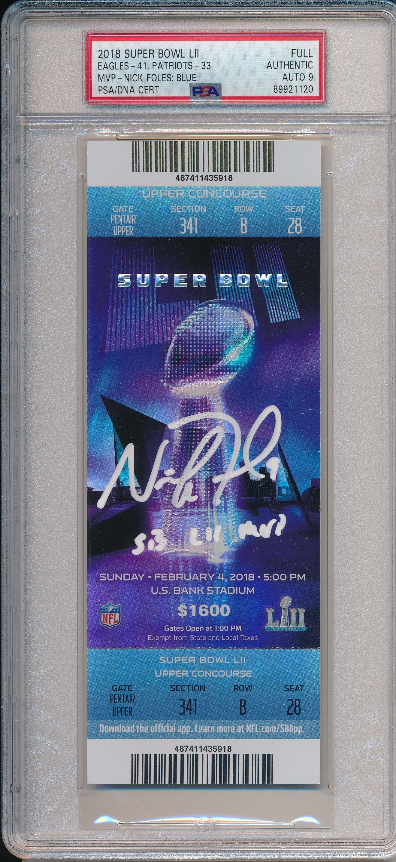Nick Foles Signed/Inscr 2018 Super Bowl 52 LII FULL Ticket PSA/DNA AUTO 9 190095