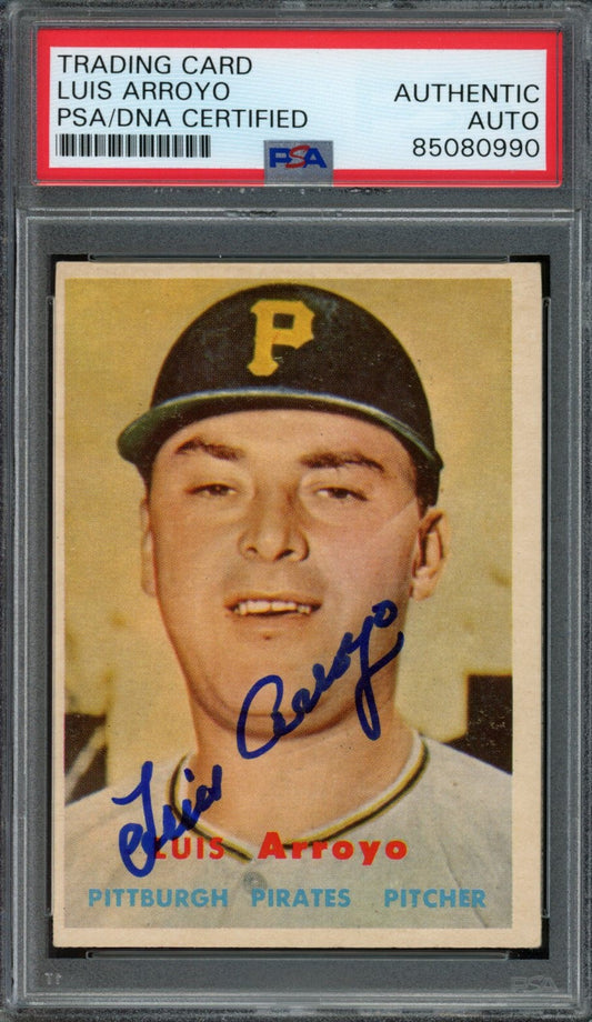 Luis Arroyo Signed 1957 Topps Trading Card #394 Pirates PSA/DNA 183563