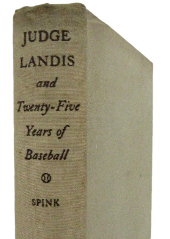 "Judge Landis and 25 Years of Baseball" 1st Edition 1947 Book 181424