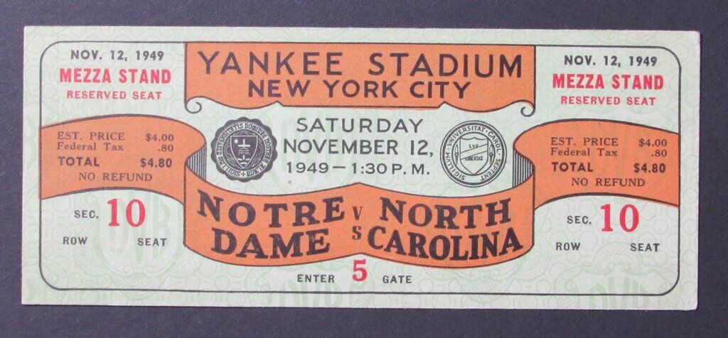 1949 Notre Dame Irish vs. UNC Tar Heels Proof Ticket 11/12/49 Yankee Stadium