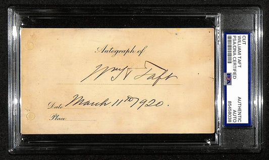 William Howard Taft Signed/Auto 5.5x3 Cut Card Former President PSA/DNA 194431