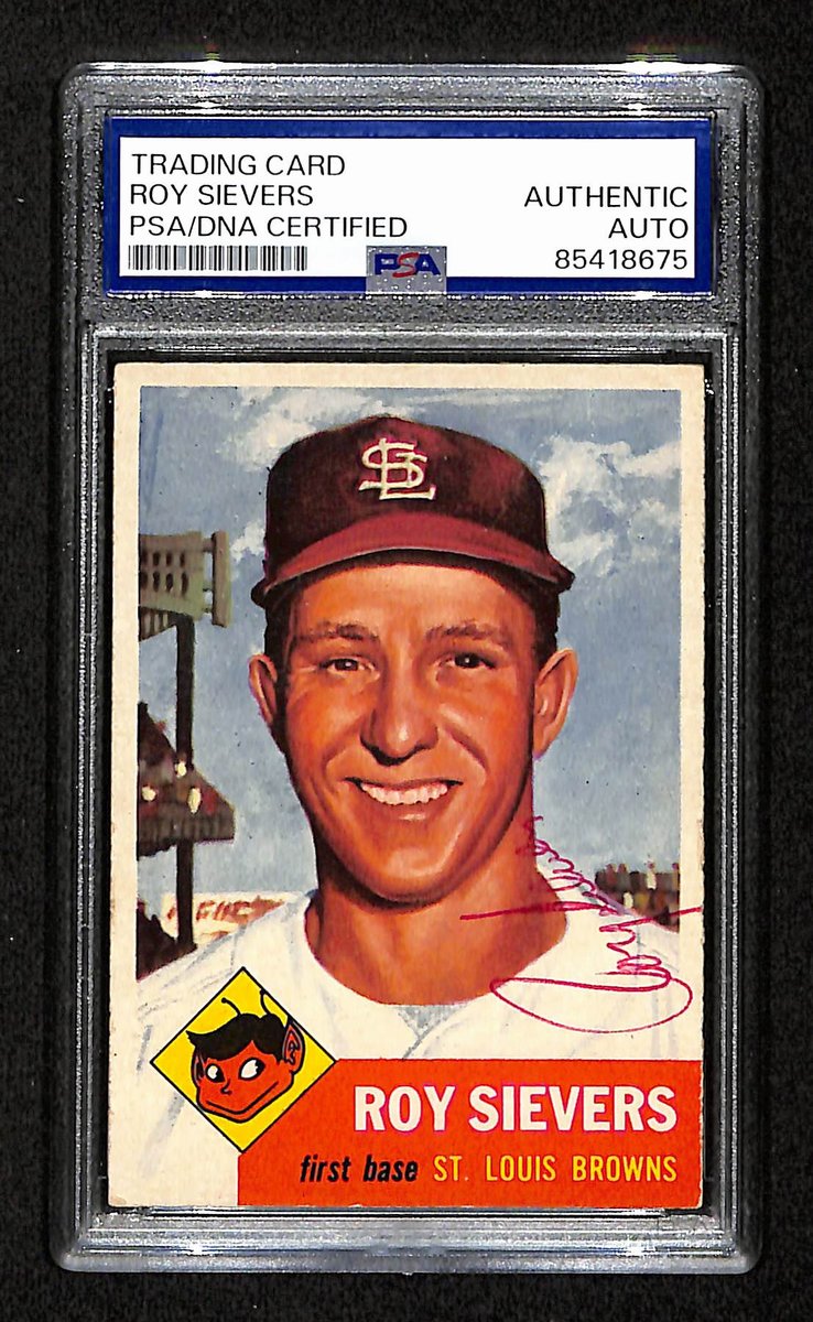 Roy Sievers Signed/Auto 1953 Topps Card #67 St. Louis Browns PSA/DNA 194842