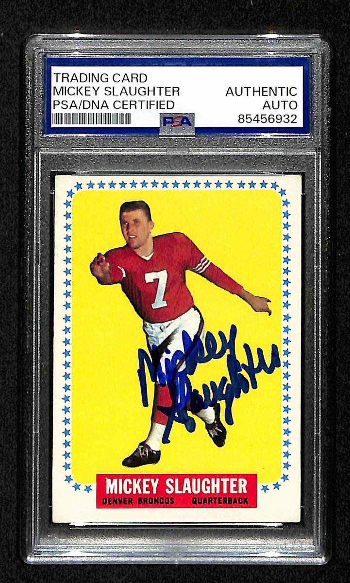 Mickey Slaughter Signed/Auto 1964 Topps Card #61 Denver Broncos PSA/DNA 195103
