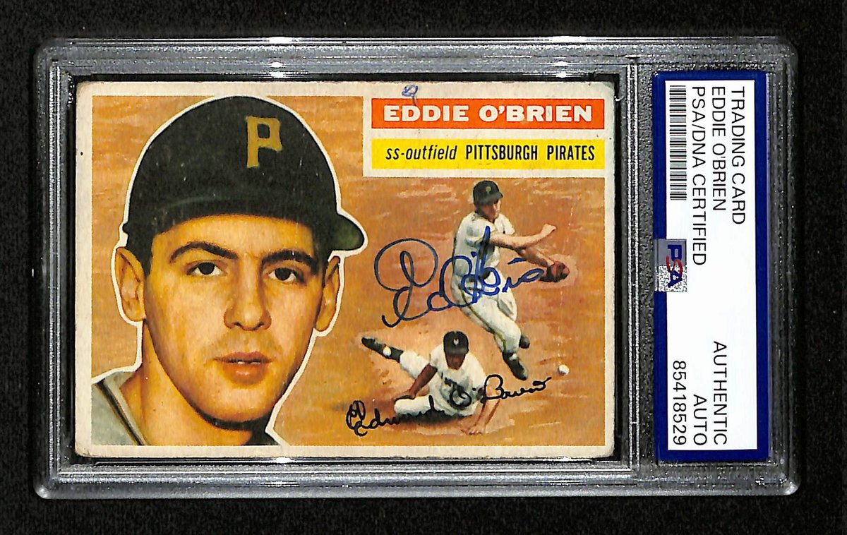 Eddie O'Brien Signed/Auto 1956 Topps Card #116 Pittsburgh Pirates PSA/DNA 194861