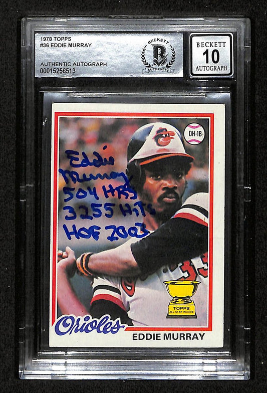 Eddie Murray HOF Signed/Inscr On Card 1978 TOPPS RC Card #36 BAS/Beckett Auto 10