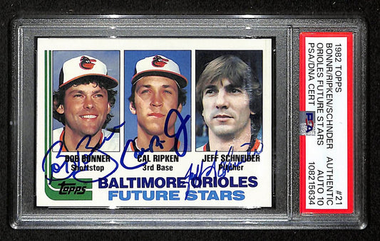 Bonner/Ripken/Schneider Signed On Card 1982 TOPPS RC Card #21 PSA/DNA Auto 10