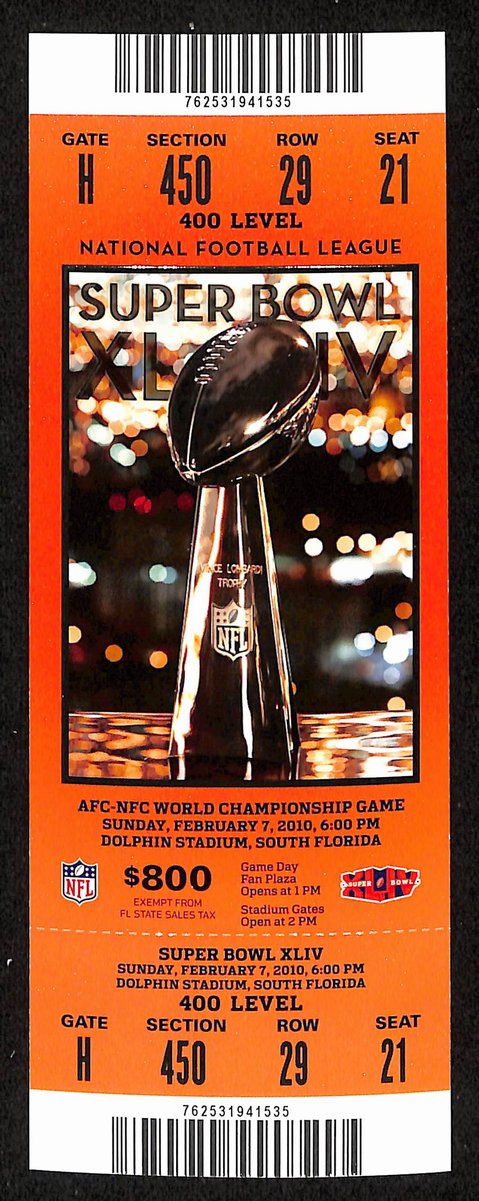 2010 Super Bowl XLIV Full Unused Mint Authentic Ticket Saints vs. Colts 198867
