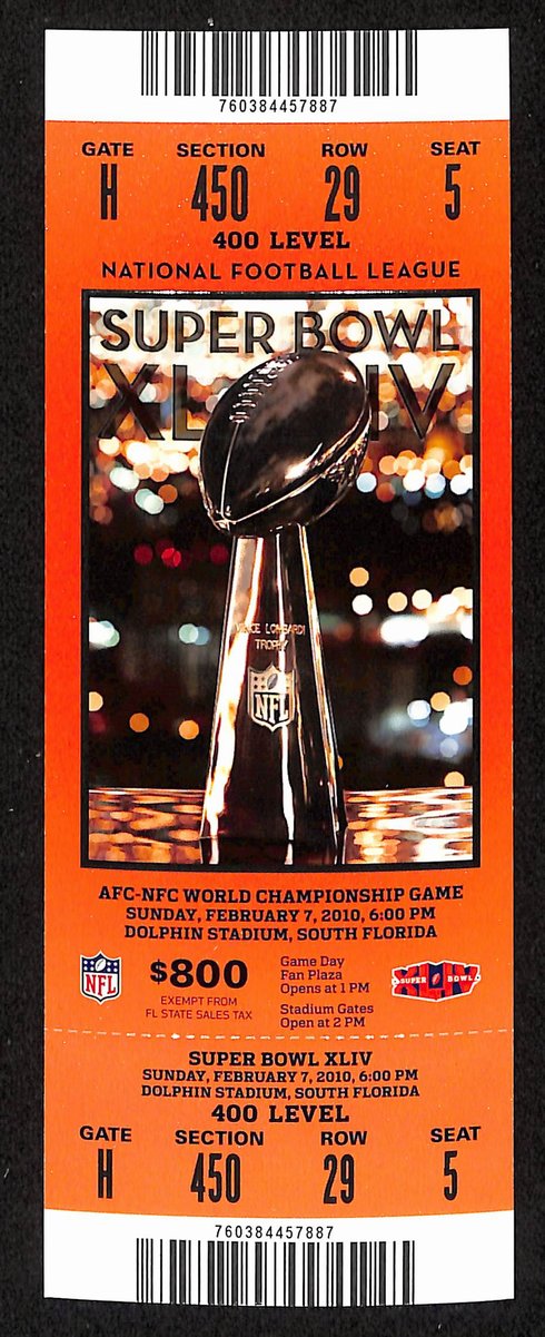 2010 Super Bowl XLIV Full Unused Mint Authentic Ticket Saints vs. Colts 198869