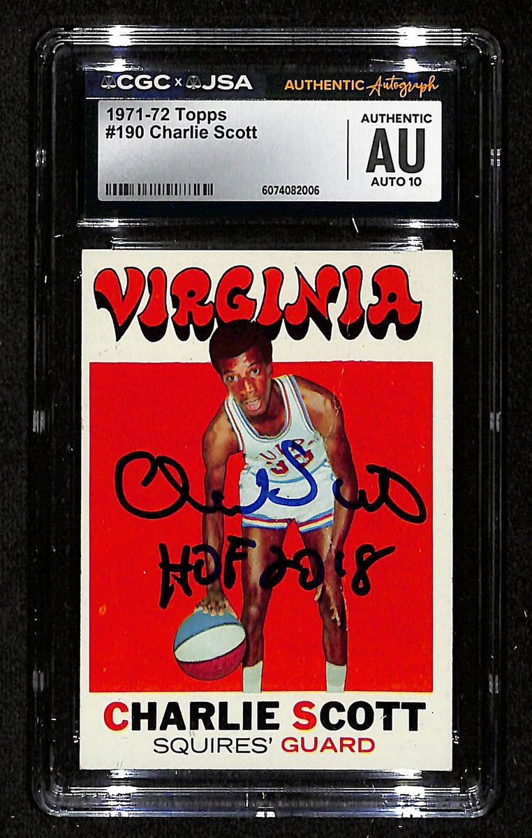Charlie Scott HOF Signed/Auto 1971-72 TOPPS Card #190 Squires CGC/JSA 199100