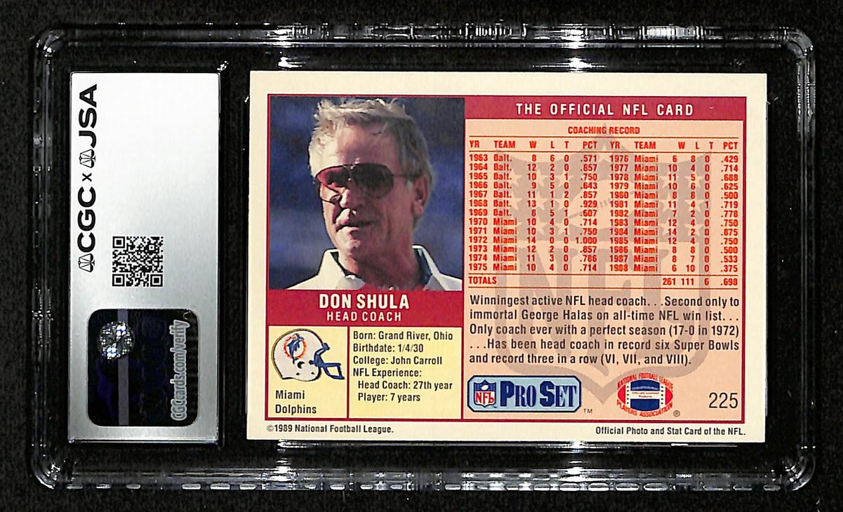 Don Shula HOF Signed/Auto 1989 Pro Set Card #225 Dolphins CGC/JSA 200573