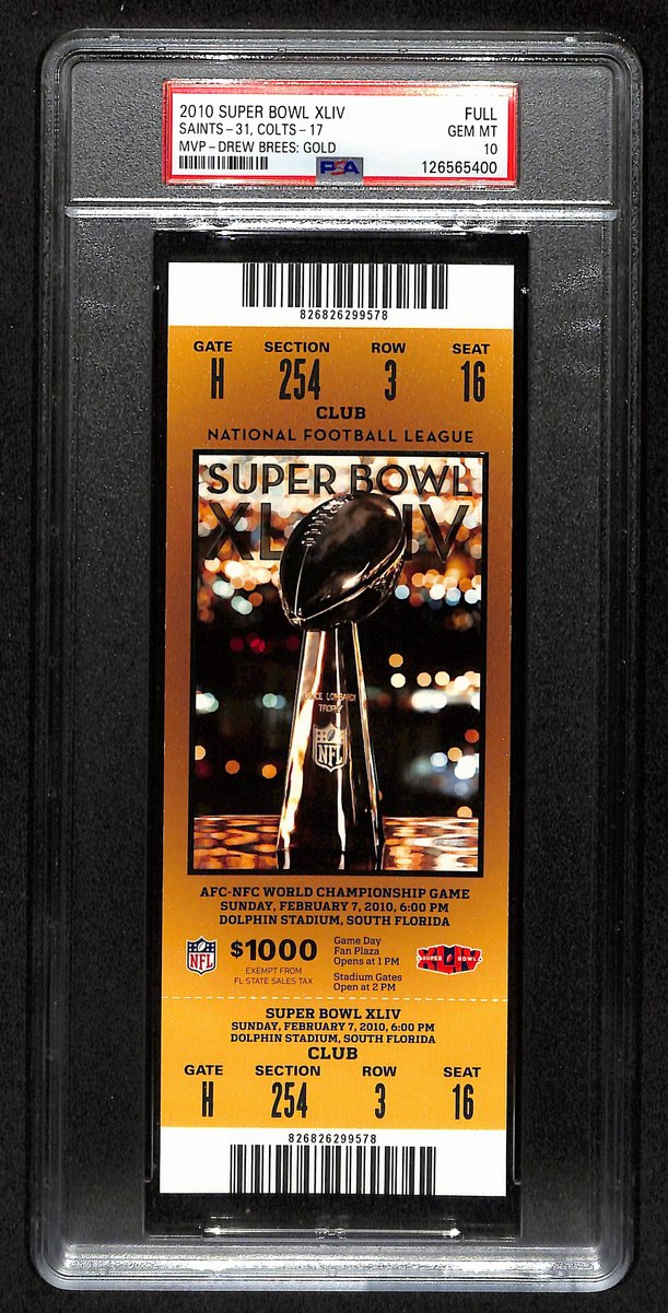 2010 Super Bowl XLIV (44) FULL TICKET Saints vs. Colts PSA GEM MINT 10  201384