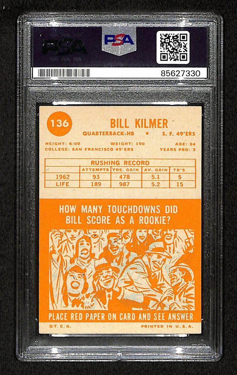 Bill Kilmer Signed/Auto 1963 TOPPS Card #136 San Francisco 49ers PSA/DNA 201545