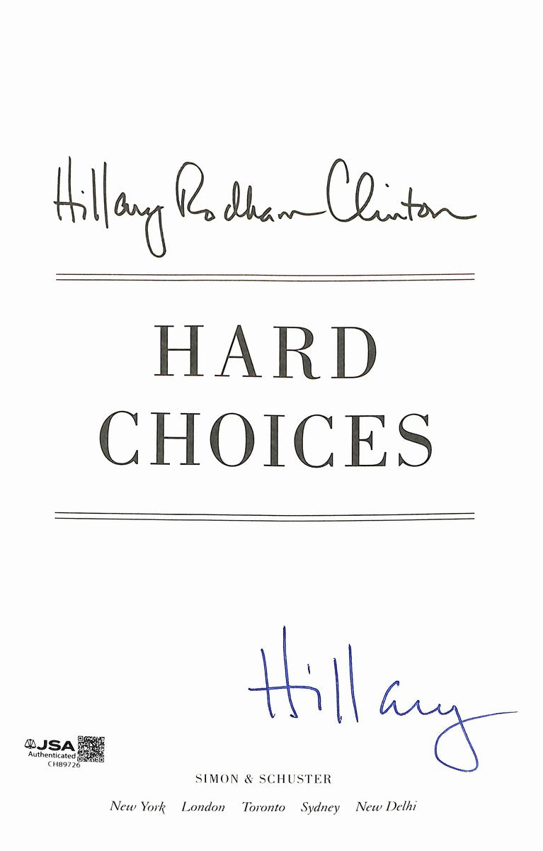 Hillary Rodham Clinton Signed/Autographed "Hard Choices" Book JSA 201282