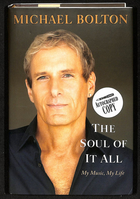 Michael Bolton Performer Signed/Autographed "The Soul of It All" Book JSA 201283
