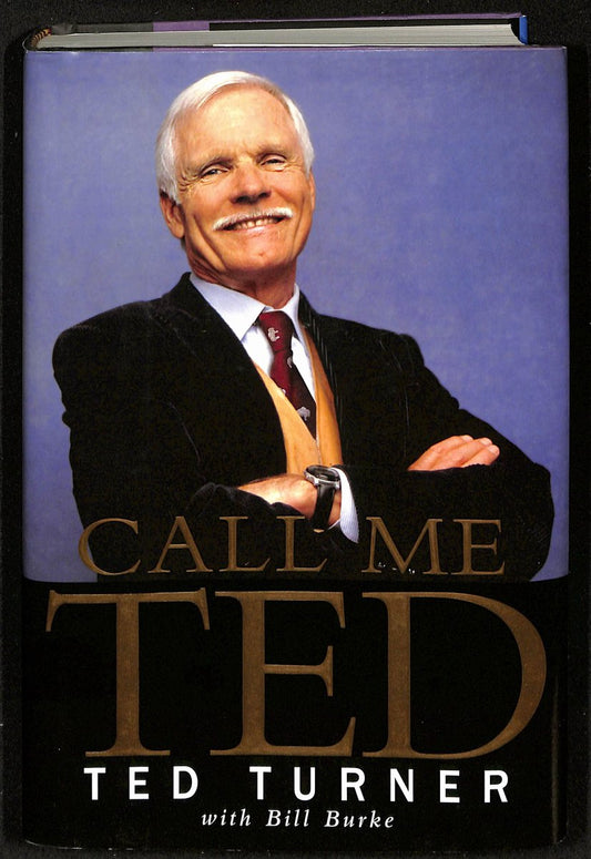 Ted Turner Media Mogul Signed/Autographed "Call Me Ted" Book JSA 201827