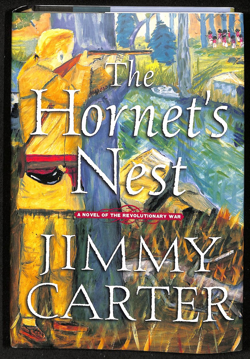Jimmy Carter U.S. President Signed/Auto "The Hornet's Nest" Book JSA 201830