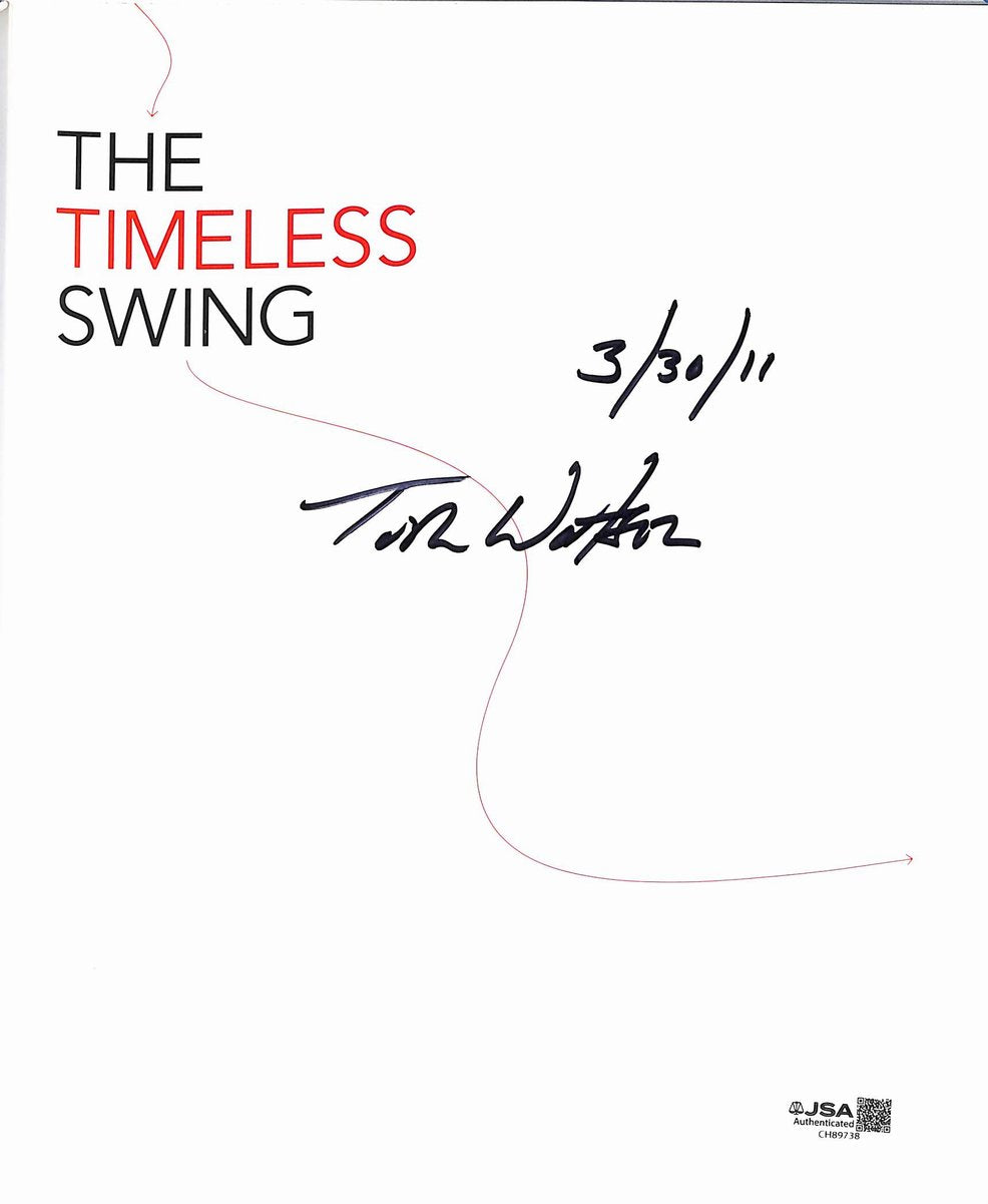 Tom Watson Signed/Autographed "The Timeless Swing" Book JSA 201674
