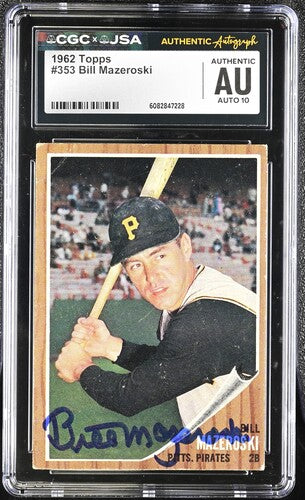 1962 Topps Bill Mazeroski CGC x JSA Auth Signed/Auto Baseball Card BA202279