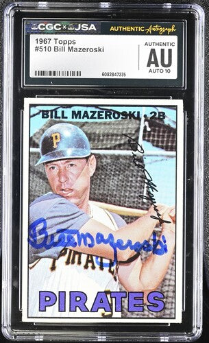 1967 Topps Bill Mazeroski CGC x JSA Auth Signed/Auto Baseball Card BA202289