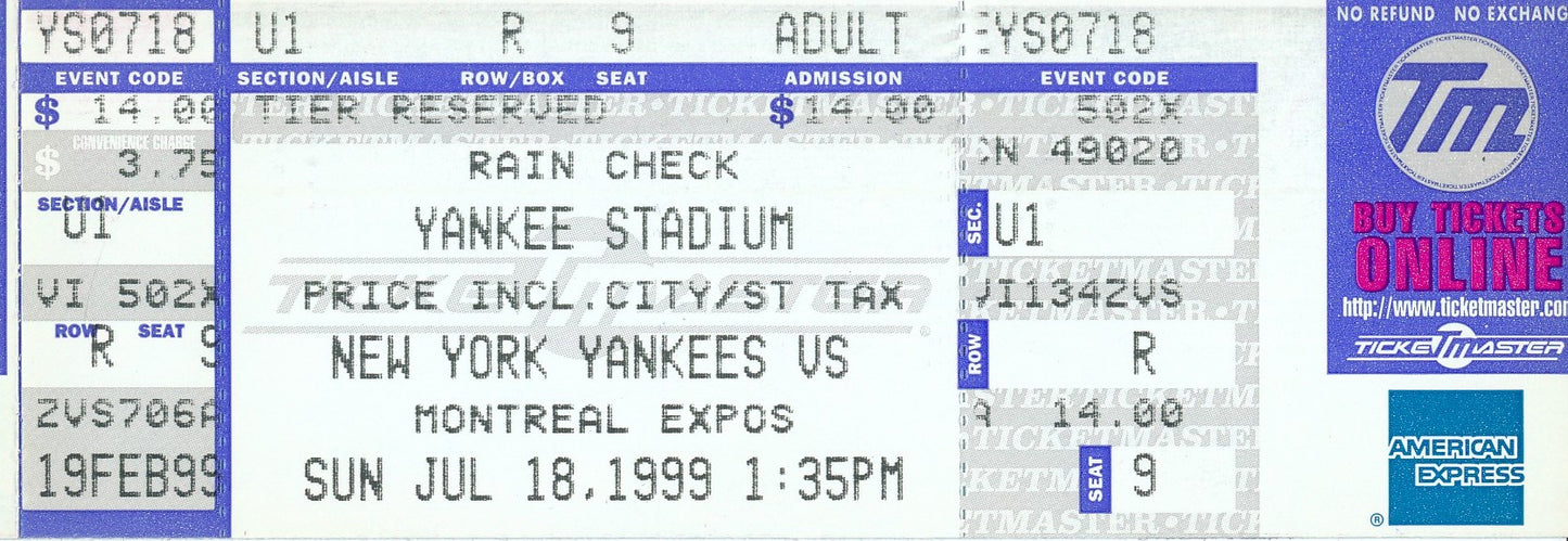 07/18/1999 World Series Ticket Stub Yankees vs. Expos Cone Perfect Game 203280