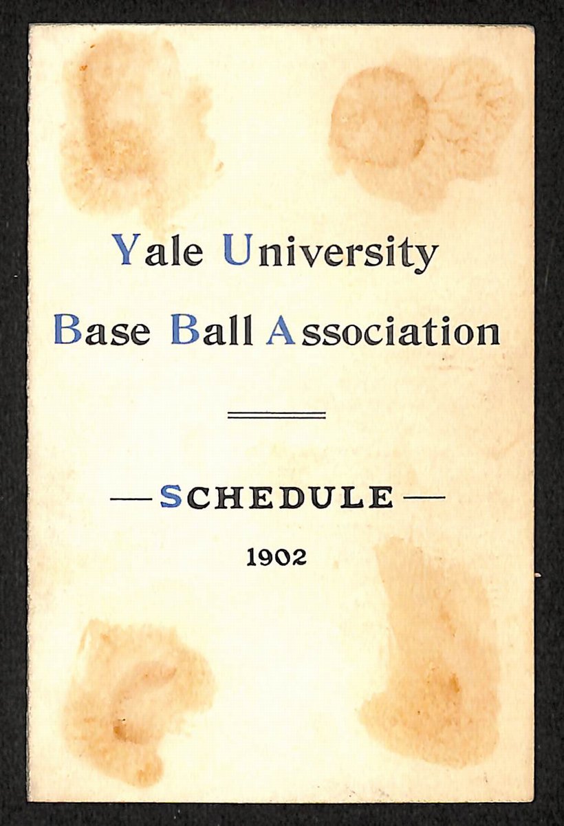 1902 Yale Baseball Association Schedule and Complimentary Season Ticket 201691
