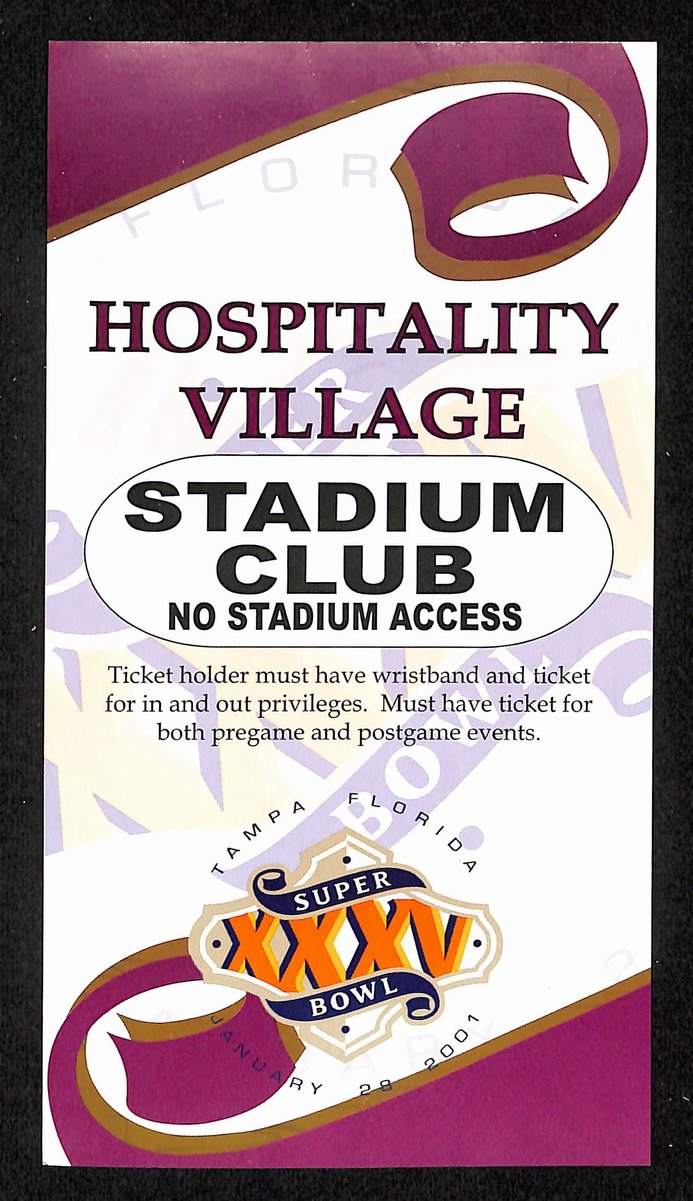 1/28/01 Super Bowl XXXV Ticket, NFL Experience Ticket, Hospitality Village Pass