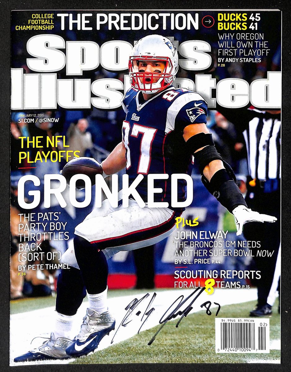 Rob Gronkowski Signed 1/12/2015 Sports Illustrated Magazine No Label PSA/DNA