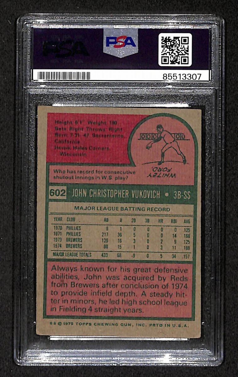 1975 TOPPS John Vukovich Signed/Autographed Card #602 Reds PSA/DNA 203893