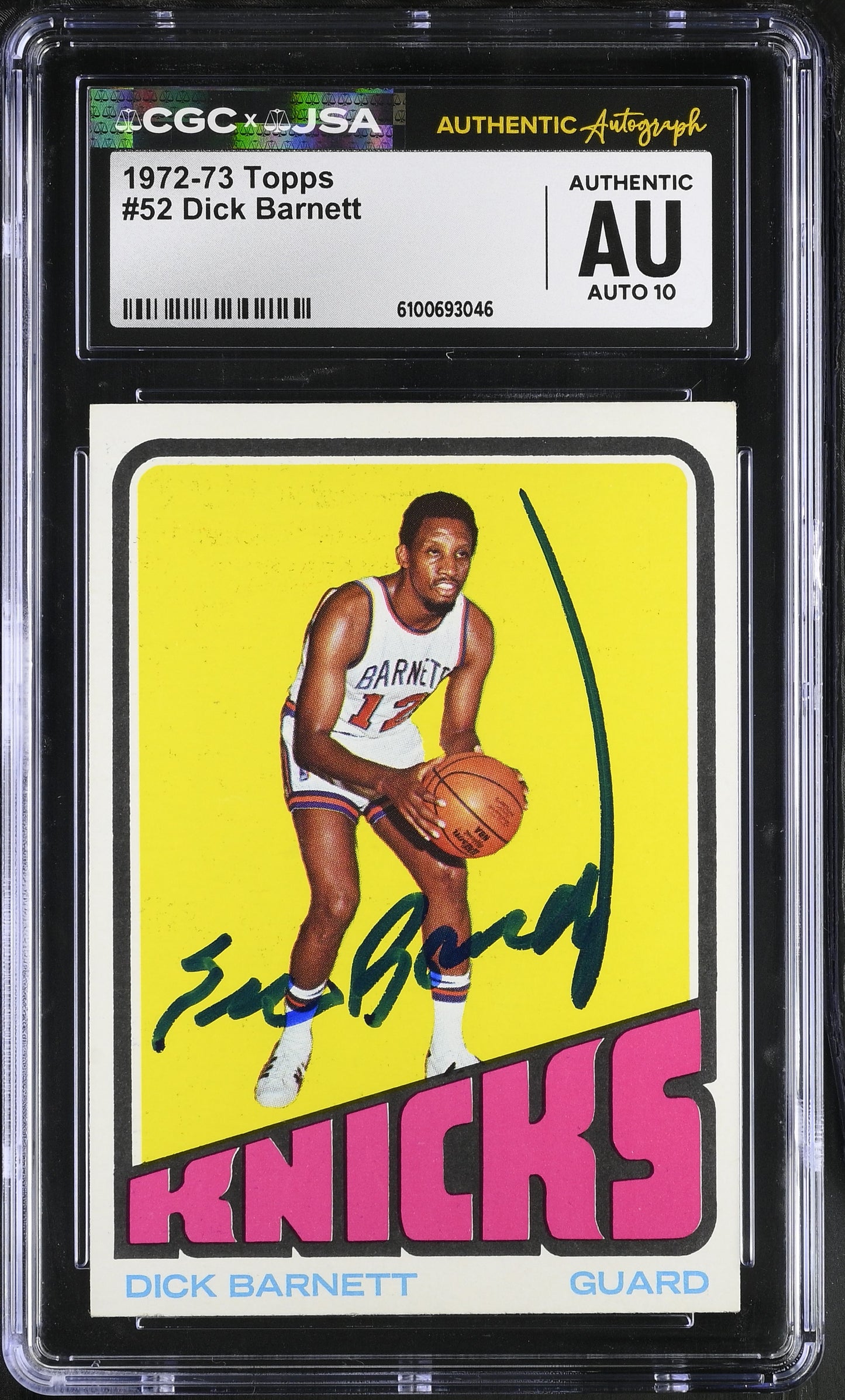 Dick Barnett 1972-73 Topps Signed/Auto Card #52 CGC x JSA Knicks BA206392