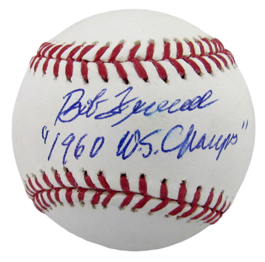 Bob Friend Signed/Inscribed OML Baseball Pittsburgh Pirates JSA 208086